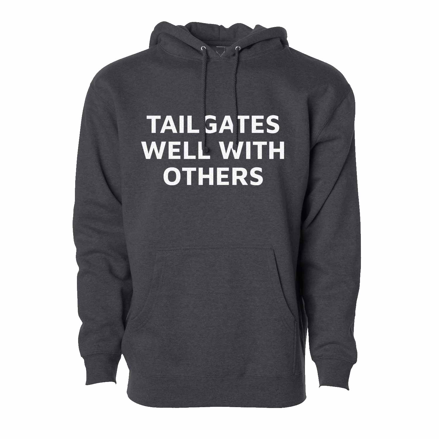 Tailgates Well Hoodie